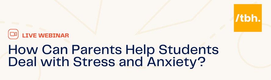 How Can Parents Help Students Deal with Stress And Anxiety?